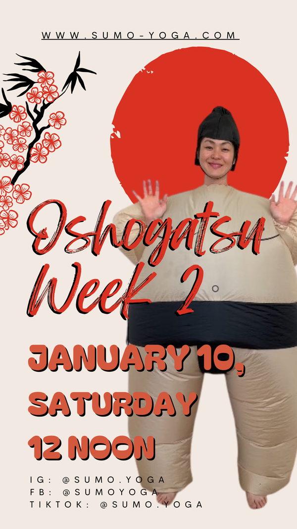 Oshogatsu - Week 2!
